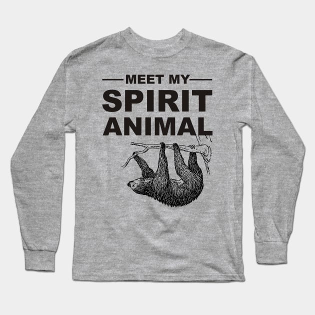 Meet my spirit animal - Sloth black Long Sleeve T-Shirt by EDDArt